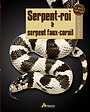 ARTEMIS - Serpent-Roi et Faux-Corail - vignette